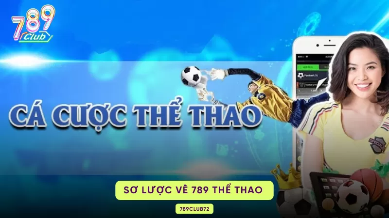 sơ lược về 789 thể thao