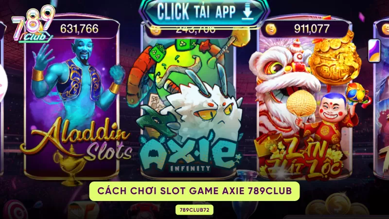 cách chơi slot game axie