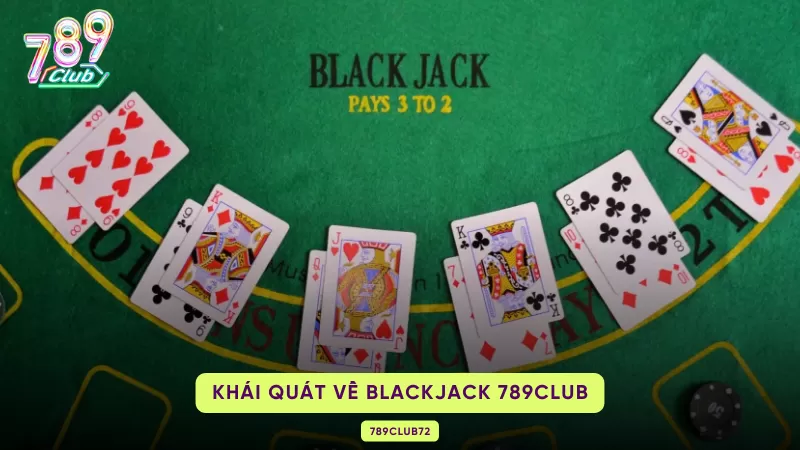 giới thiệu blackjack 789club
